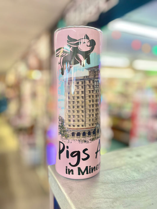 Pigs Are Flying in Mineral Wells, TX Tumbler