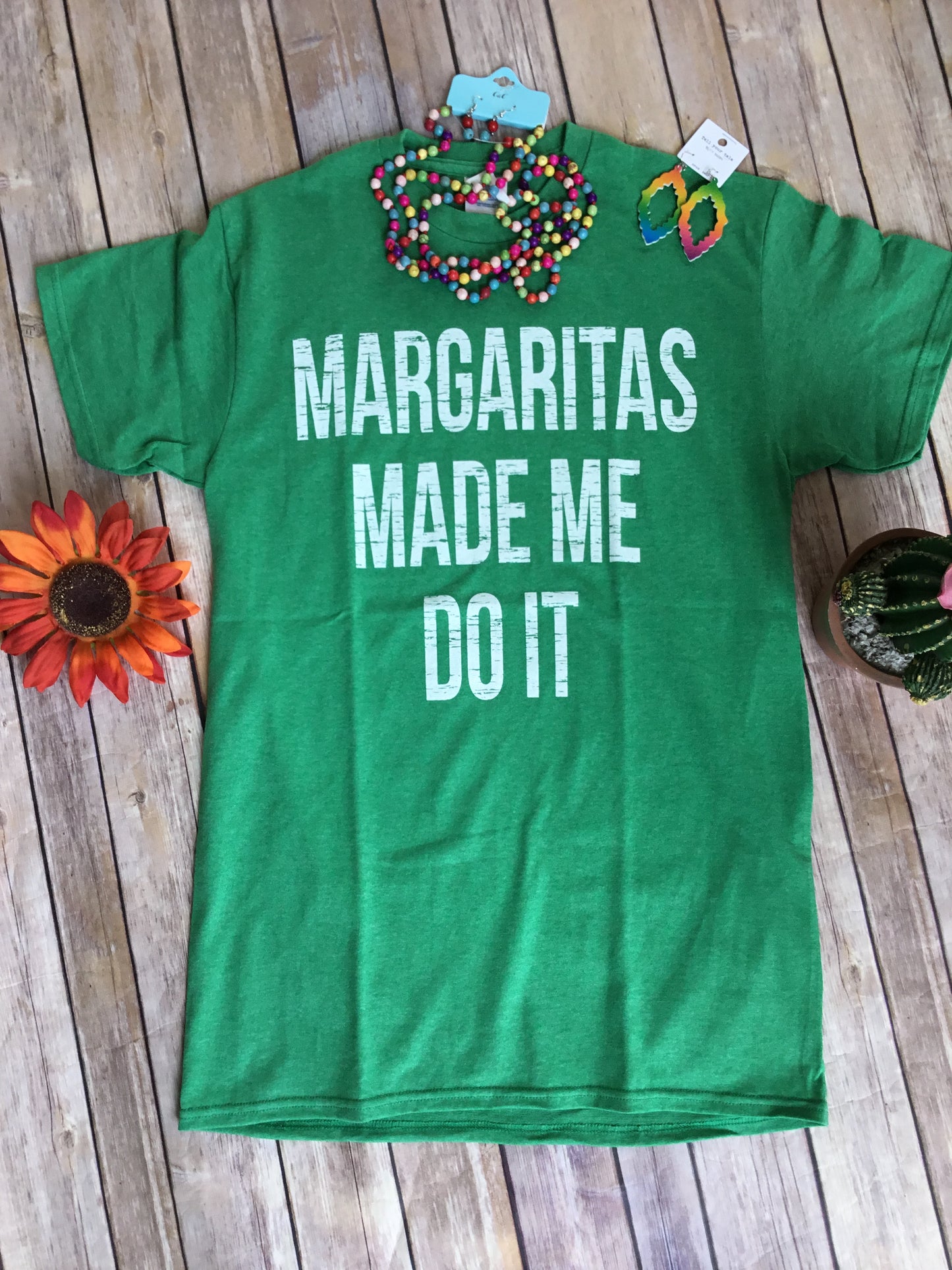 Margaritas Made Me Do It Tee